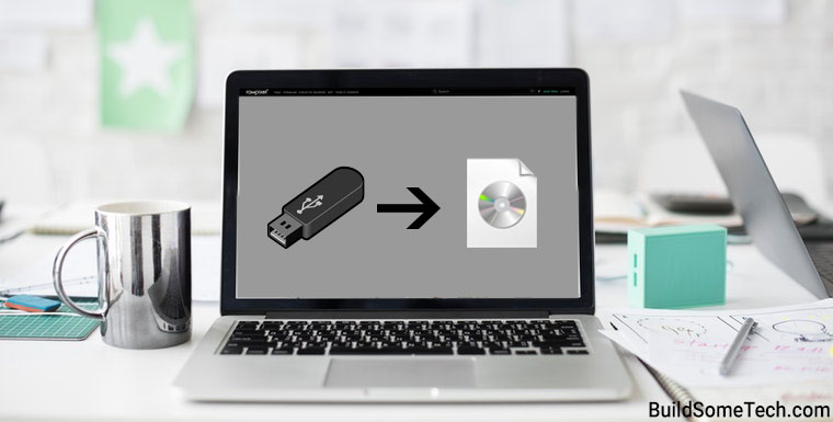 How to Convert Bootable USB to ISO Image File [Windows 10]