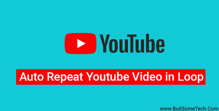 How to Auto Repeat Youtube Videos in a Loop