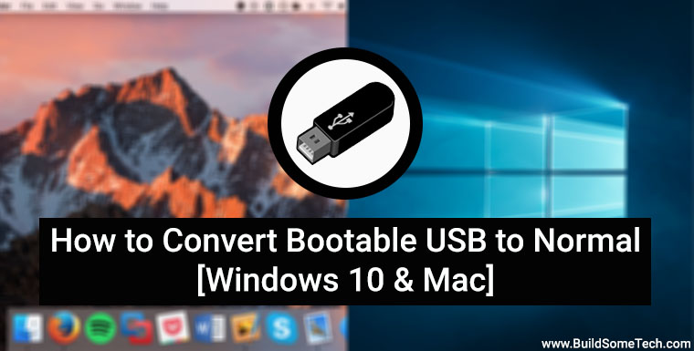 How to Convert Bootable USB to Normal Windows 10 Mac OS