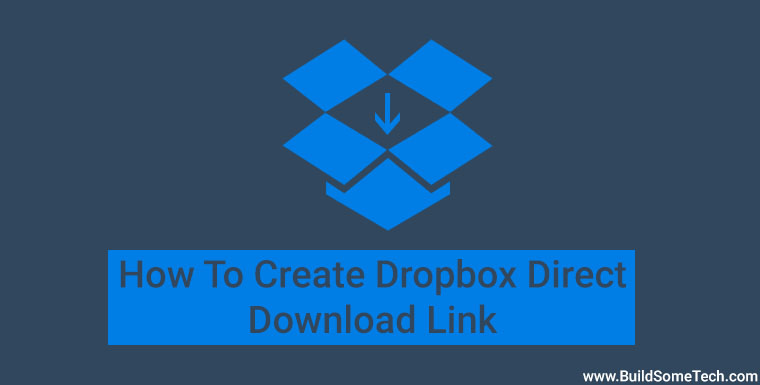 How to Get or Create Dropbox Direct Download Link