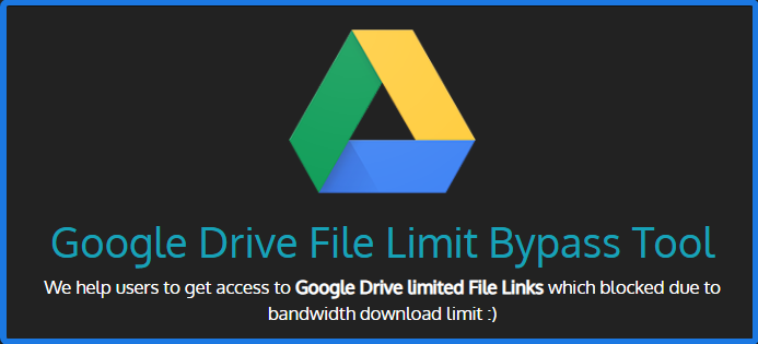 Google Drive Limit Bypass Tool