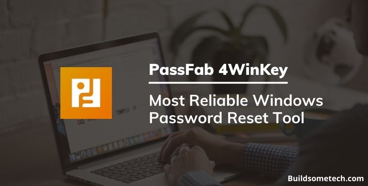 PassFab 4WinKey - Most Reliable Windows Password Reset Tool