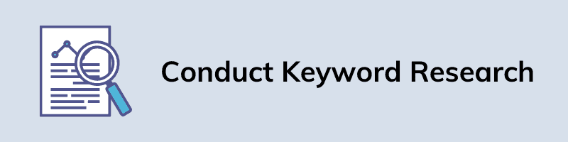 Conduct Keyword Research