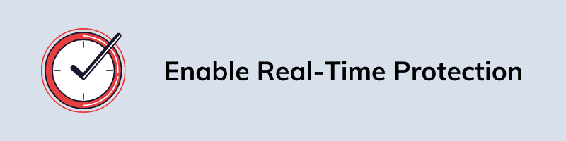 Enable Real-Time Protection