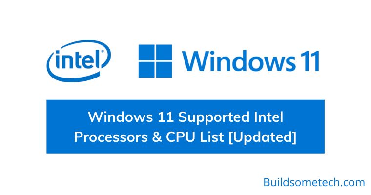 Windows 11 Supported Intel Processors & CPU Full List