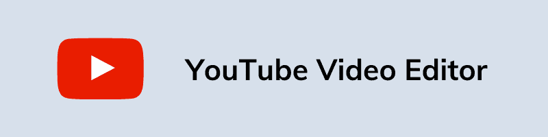 YouTube Video Editor