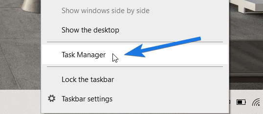 Right Click on  Taskbar and select Task Manager