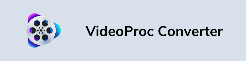 VideoProc Converter