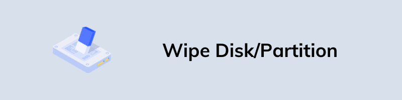 Wipe Disk Partition