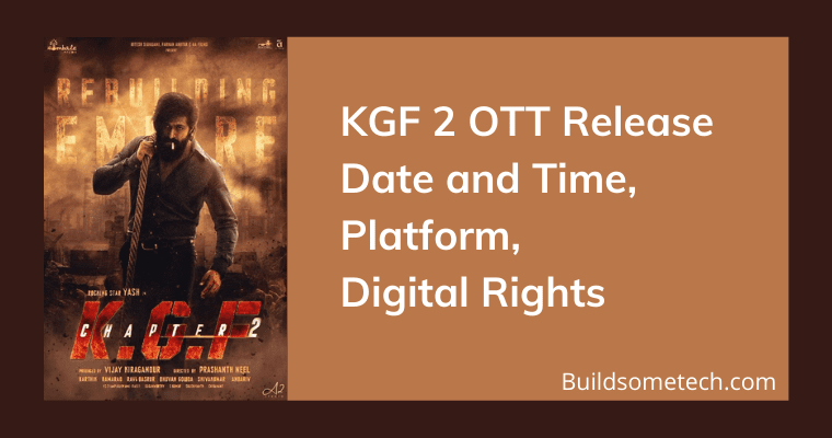 KGF 2 OTT Release Date and Time, Platform, Digital Rights