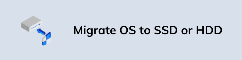 Migrate OS to SSD or HDD