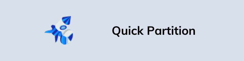 Quick Partition