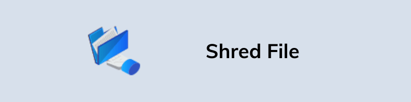 Shred File