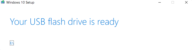 Your bootable USB flash drive is ready