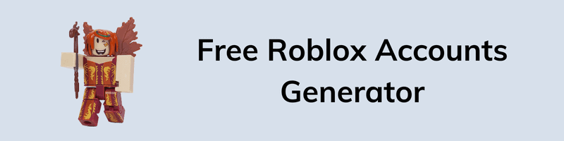 Free Roblox Accounts Generator