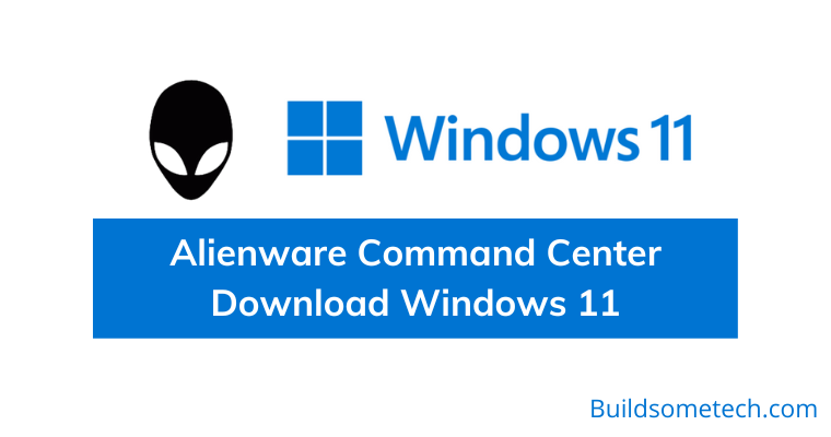 Alienware Command Center Download Windows 11