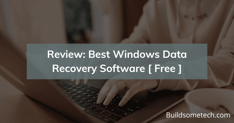 Best Windows Data Recovery Software Review