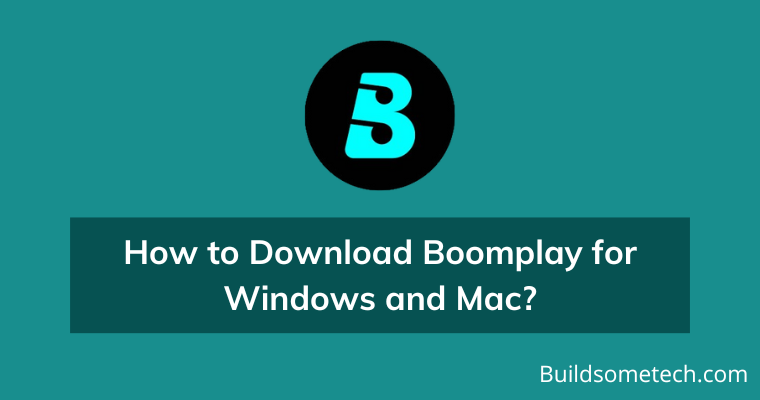 How to Download Boomplay for Windows and Mac