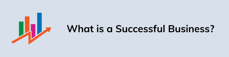What is a Successful Business