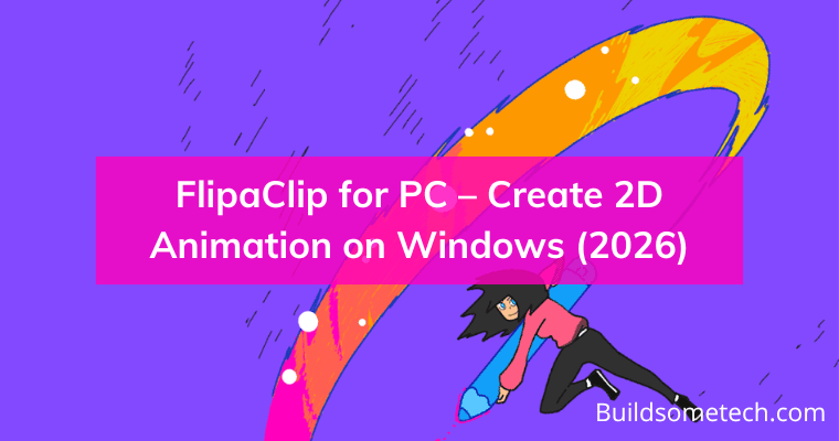 FlipaClip for PC - Create 2D Animation on Windows 11