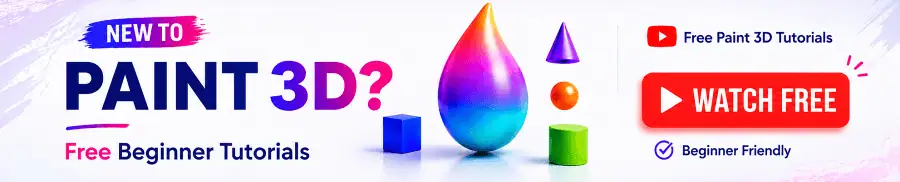 Watch Paint 3D Tutorials